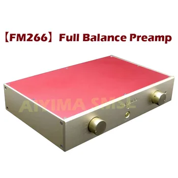 Предусилвател верига FM266, полнобалансный предусилвател, напълно самостоятелна дизайн, Alps27, предусилвател с дистанционно потенциометром, сервоусилвател на